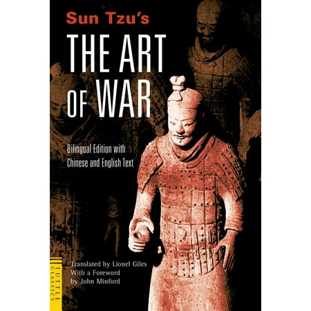 Sun Tzu's The Art of War : Bilingual Edition Complete Chinese and English (Sun Tzu Best Translation)