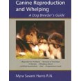 thumbnail image 3 of Reproduction Canine et Mise Bas: Guide d'Un Éleveur de Chiens, 3 of 3