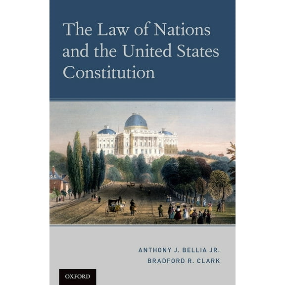 Law of Nations and the United States Constitution, (Paperback)