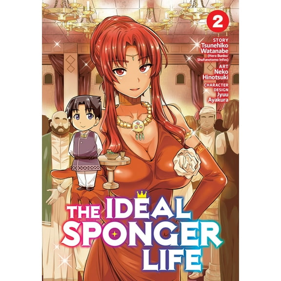 Ideal Sponger Life The Ideal Sponger Life Vol. 2, Book 2, (Paperback)