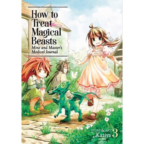 Pre-Owned How to Treat Magical Beasts: Mine and Master's Medical Journal Vol. 3 (Paperback) 1642750050 9781642750058
