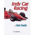 thumbnail image 1 of Pre-Owned Indy Car Racing (Fast Tracks) (Unknown) 1562398350 9781562398354, 1 of 1