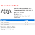 thumbnail image 2 of Valve Cover Grommet Set 22 Piece - Compatible with 2000 - 2003 BMW X5 2001 2002, 2 of 2