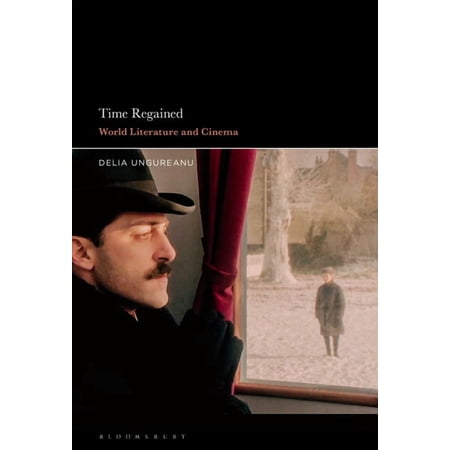 Time Regained: World Literature and Cinema (Paperback)
