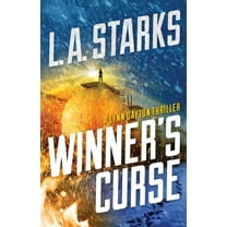 Lynn Dayton Thrillers Winner's Curse: A Lynn Dayton Thriller, Book 4, (Paperback)