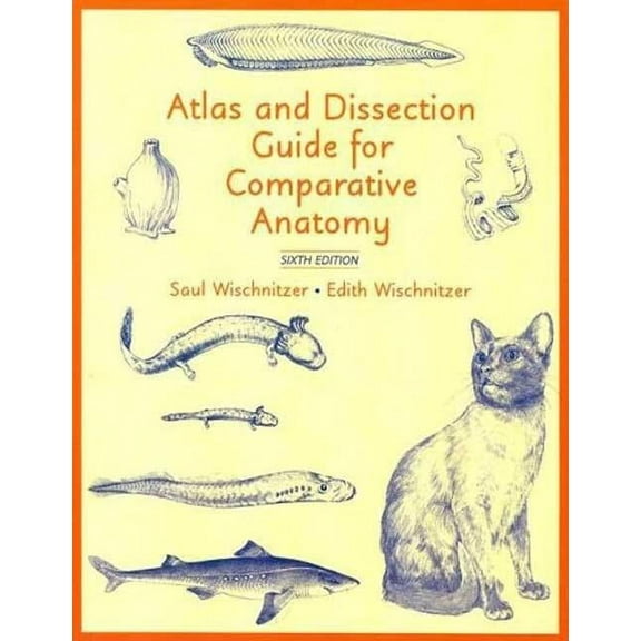Atlas and Dissection Guide for Comparative Anatomy, (Paperback)