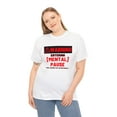 thumbnail image 3 of DJH Apparel | Warning Entering Mental Pause Funny Comical Unisex T-shirt, 3 of 4