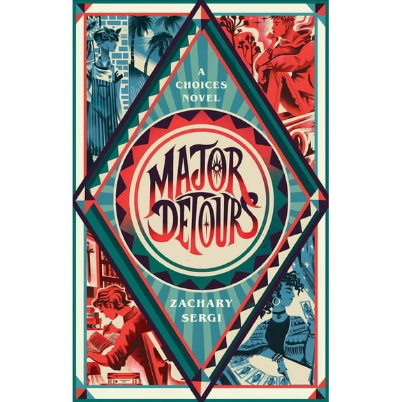 Major Detours: A Choices Novel, (Hardcover)