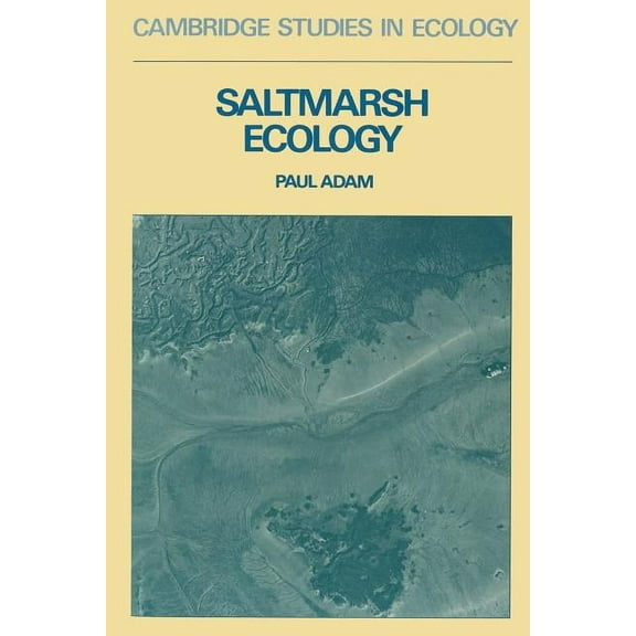 Cambridge Studies in Ecology Saltmarsh Ecology, (Paperback)