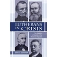 thumbnail image 1 of Pre-Owned Lutherans in Crisis Op (Paperback), 1 of 1