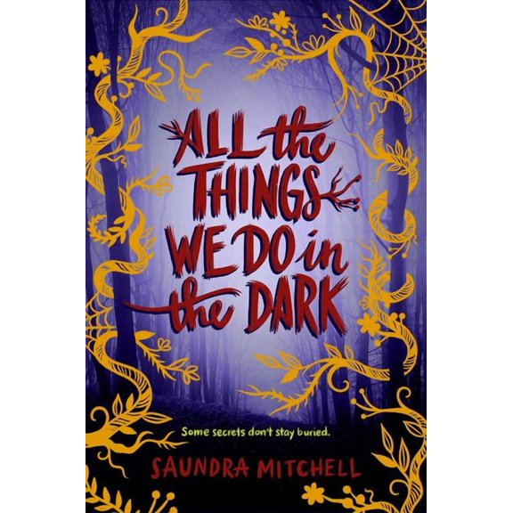 All the Things We Do in the Dark, (Hardcover)