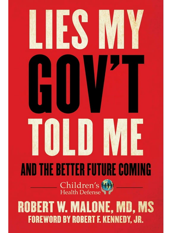 Lies My Gov't Told Me : And the Better Future Coming (Hardcover)