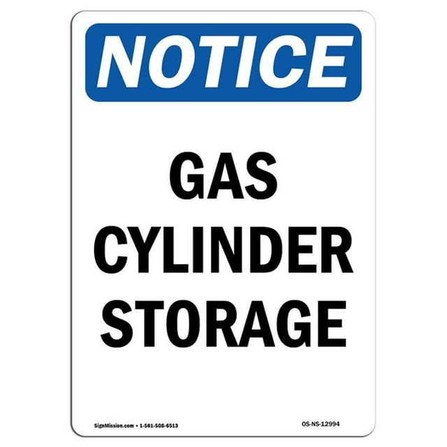 SignMission OS-NS-A-1218-V-12994 12 x 18 in. OSHA Notice Sign - Gas Cylinder Storage