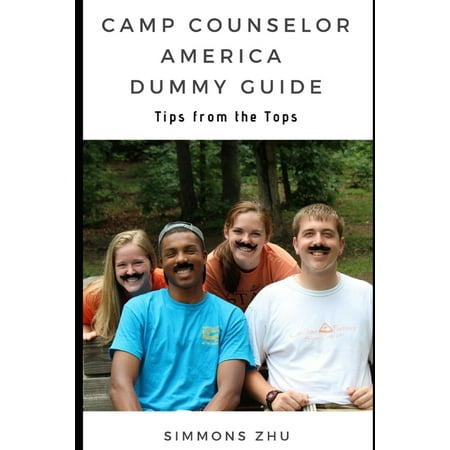 ISBN 9781720000174 product image for Camp Counselor America Dummie Guide : Tips from the Tops (Paperback) | upcitemdb.com