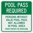 thumbnail image 1 of Persons Without Valid Pool Pass Not Allowed In Pool Area Sign, Pool Sign,, 1 of 1