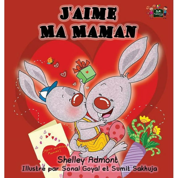 French Bedtime Collection: J'aime Ma Maman: I Love My Mom- French Edition (Hardcover)