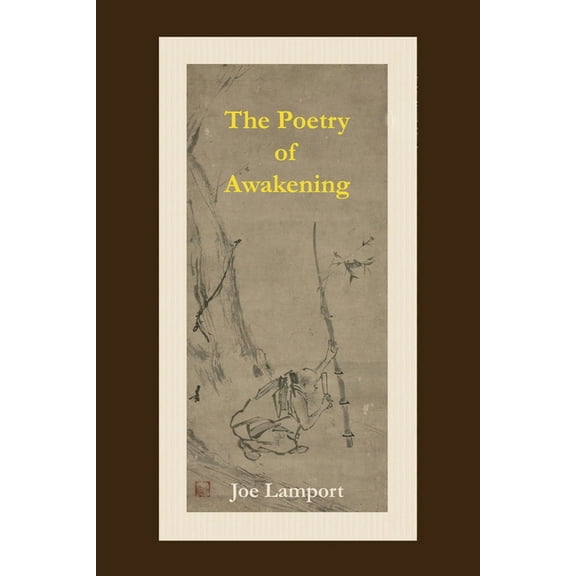 The Poetry of Awakening: An Anthology of Spiritual Chinese Poetry, (Paperback)