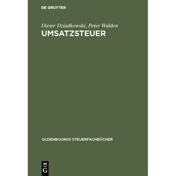 Oldenbourgs SteuerfachbÃ¼cher Umsatzsteuer, (Hardcover)