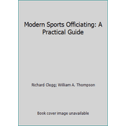 Modern Sports Officiating: A Practical Guide, Used [Paperback]