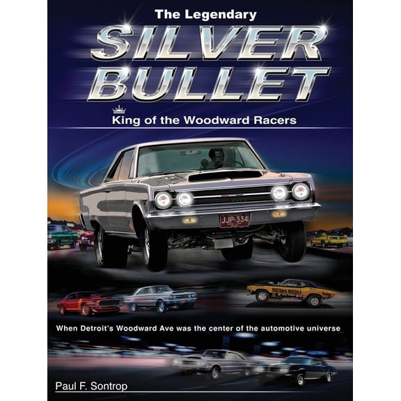 The Legendary Silver Bullet, (Hardcover)