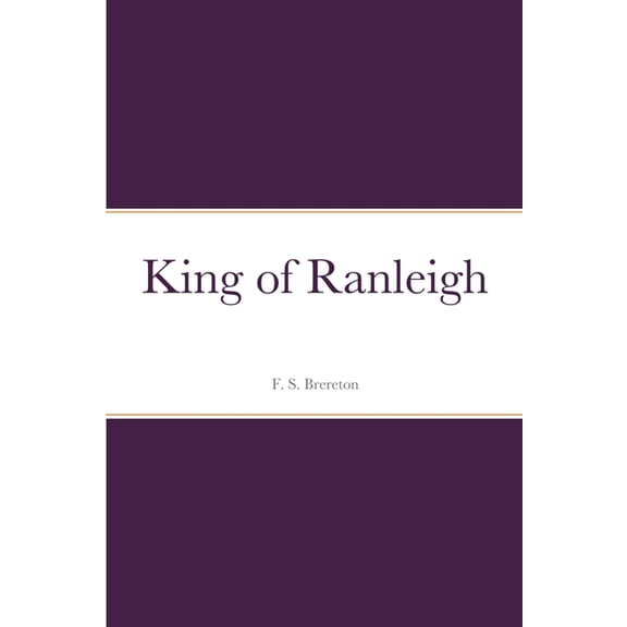King of Ranleigh, (Paperback)