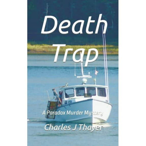 Pre-Owned Death Trap: A Murder Mystery (Paperback) 1729171338 9781729171332