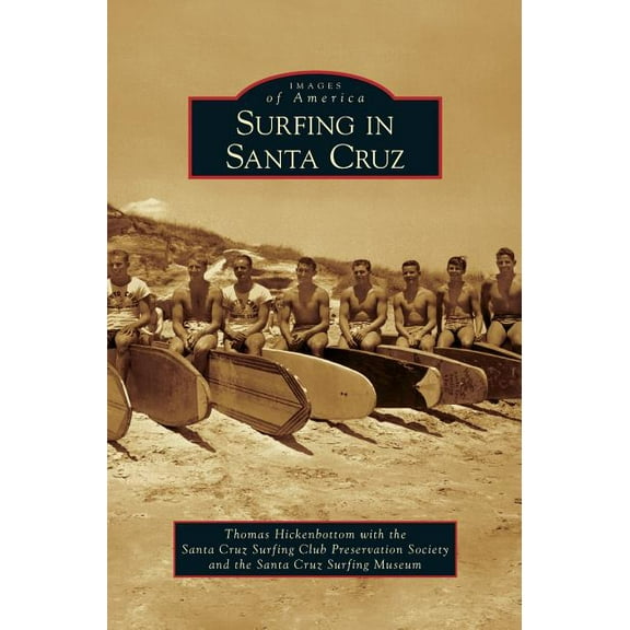 Surfing in Santa Cruz (Hardcover)