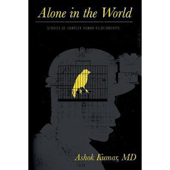 Pre-Owned Alone in the World: Stories of Complex Human Relationships (Paperback) 0692551956 9780692551950