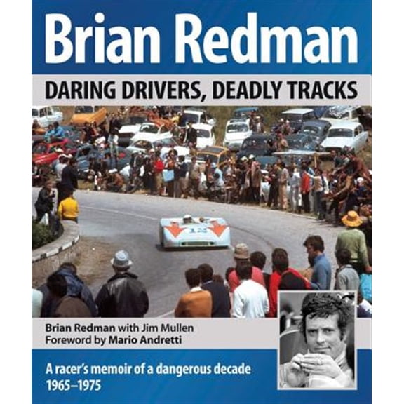 Pre-Owned Brian Redman: Daring Drivers, Deadly Tracks (Hardcover)