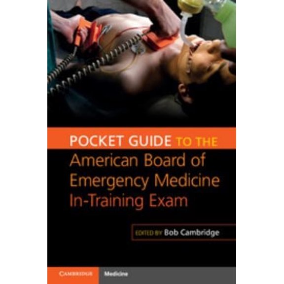 Pre-Owned Pocket Guide to the American Board of Emergency Medicine in-Training Exam (Paperback) 9781107696266