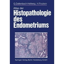 Atlas Der Histopathologie Des Endometriums, (Paperback)