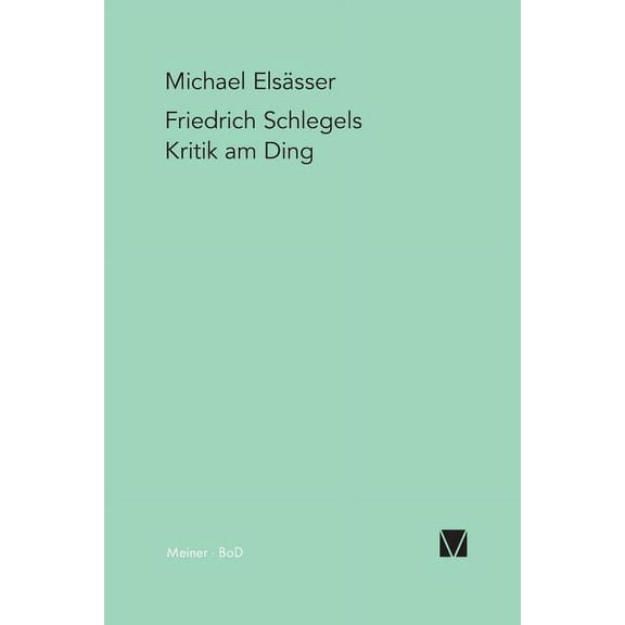 Friedrich Schlegels Kritik am Ding