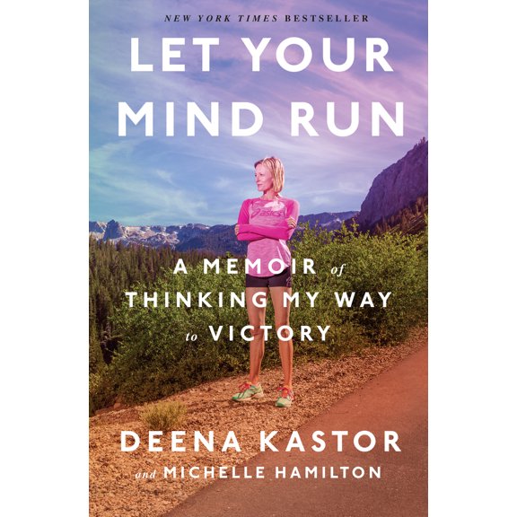 Pre-Owned Let Your Mind Run: A Memoir of Thinking My Way to Victory (Hardcover) 1524760757 9781524760755