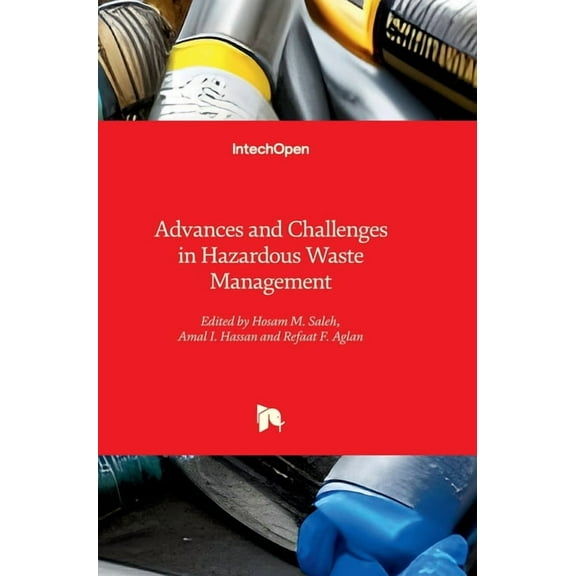 Advances and Challenges in Hazardous Waste Management, (Hardcover)