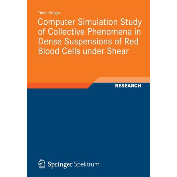 Computer Simulation Study of Collective Phenomena in Dense Suspensions of Red Blood Cells Under Shear, (Paperback)