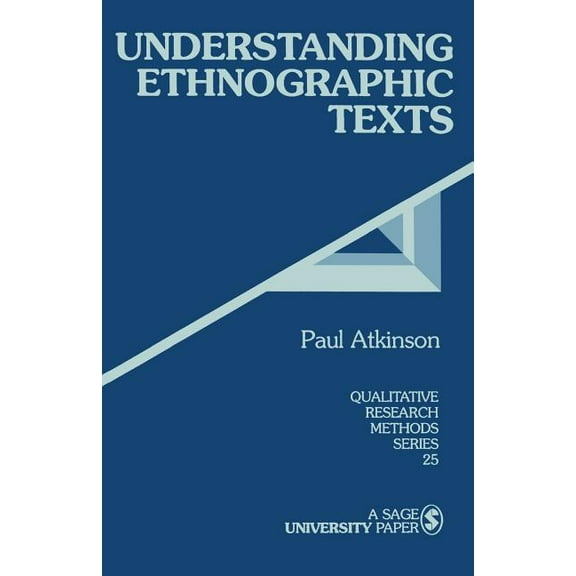 Qualitative Research Methods Understanding Ethnographic Texts, Book 25, (Paperback)