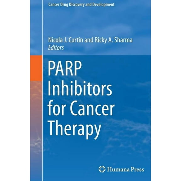 Cancer Drug Discovery & Development Parp Inhibitors for Cancer Therapy, (Hardcover)