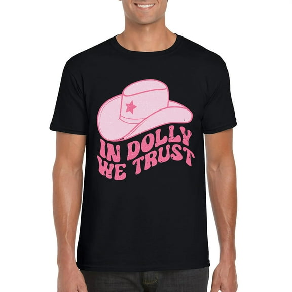 In Dolly We Trust Country Music Retro Style Parton Fan Unisex T-Shirt