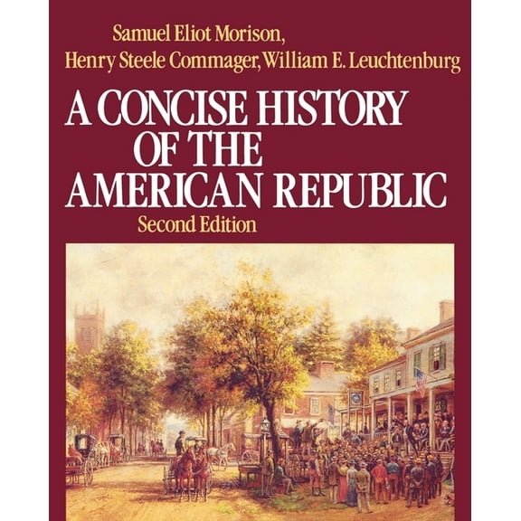A Concise History of the American Republic