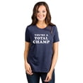thumbnail image 2 of You're A Total Champ Women's Fashion Relaxed T-Shirt Tee Heather Navy Medium, 2 of 5