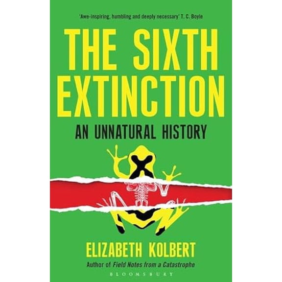 Pre-Owned The Sixth Extinction: An Unnatural History (Paperback) 1408857111 9781408857113