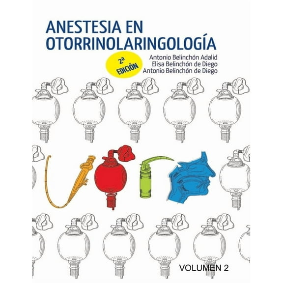 Anestesia en Otorrinolaringología. Volumen 2, (Paperback)