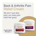 thumbnail image 3 of Australian Dream Arthritis & Back Pain Relief Cream - Soothing & Non-Greasy - Topical Arthritis Pain Relief Good for Muscle Aches, Joints, or Back - 4 oz Bundle, 3 of 7