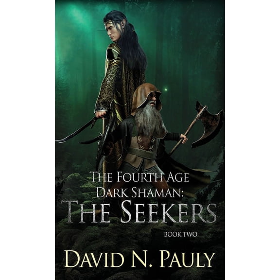 The Fourth Age Dark Shaman The Seekers, Book 2, (Hardcover)