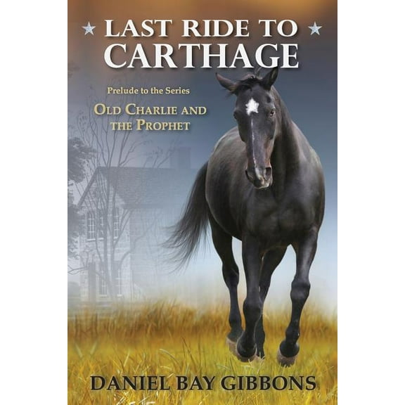 Last Ride to Carthage (Paperback)