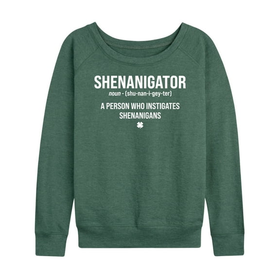 Instant Message - Shenanigator Definition - Women's Lightweight French Terry Long Sleeve Shirt