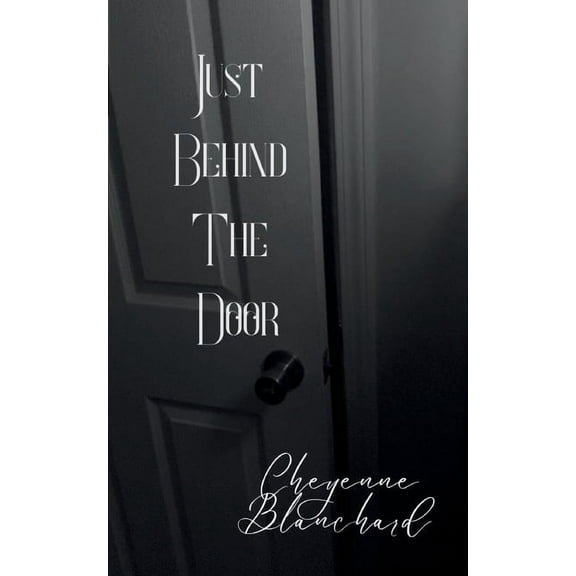 Just Behind the Door, (Paperback)