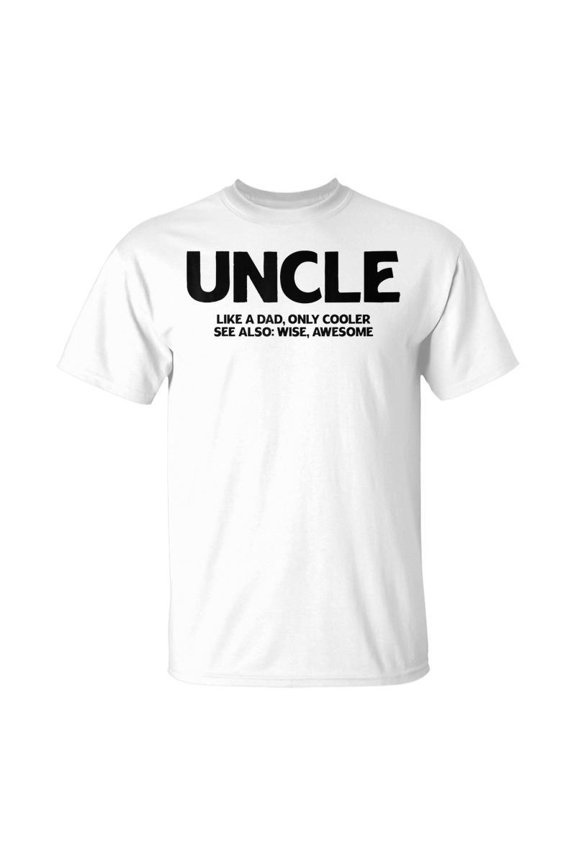 Funny Uncle Definition Like Dad Only Cooler Best Uncle Ever Unisex TShirt