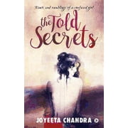 The Told secrets : Rants and ramblings of a confused girl (Paperback)
