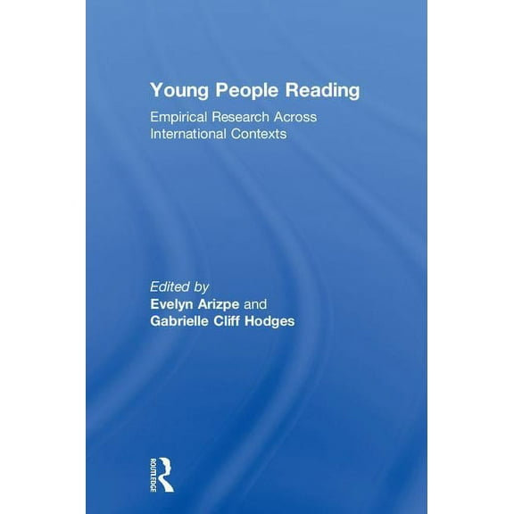 Young People Reading: Empirical Research Across International Contexts, (Hardcover)